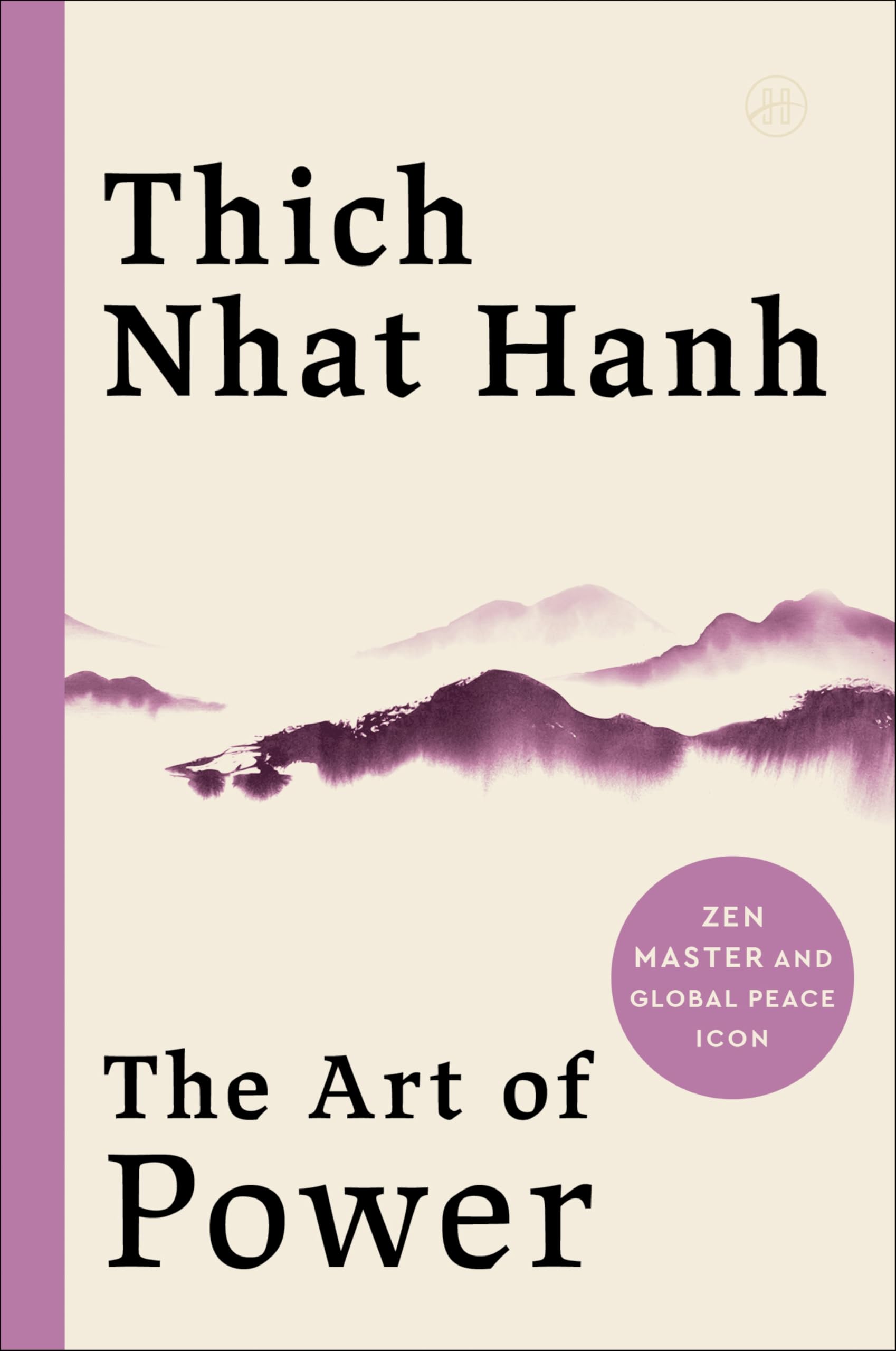 Thich Nhat Hanh The Art of Power Paperback Book 240 pages