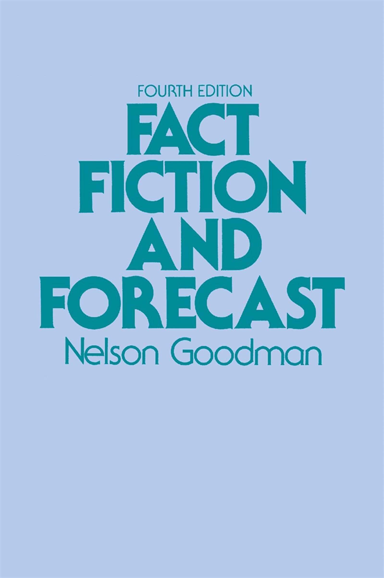 Fact, Fiction, and Forecast: Fourth Edition