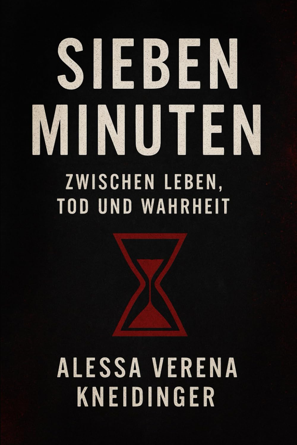 Sieben Minuten: Zwischen Leben, Tod und Wahrheit
