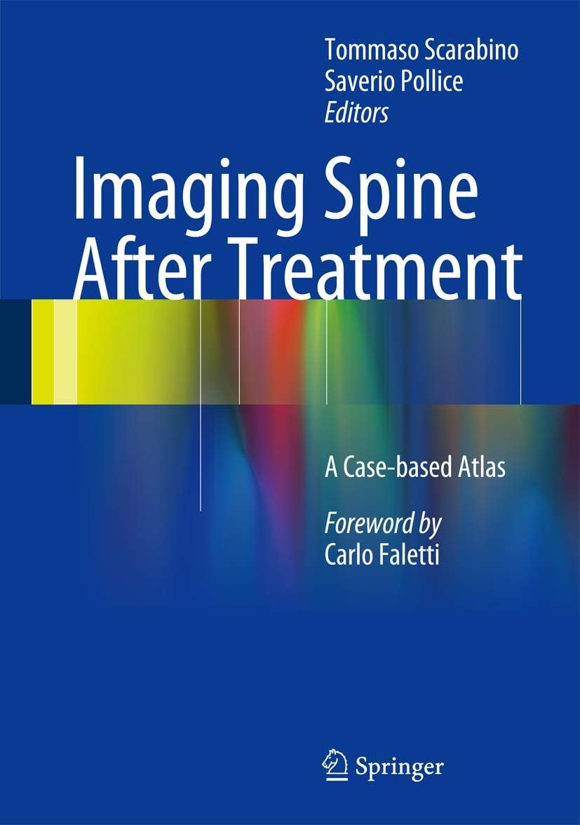 Imaging Spine After Treatment: A Case-based Atlas