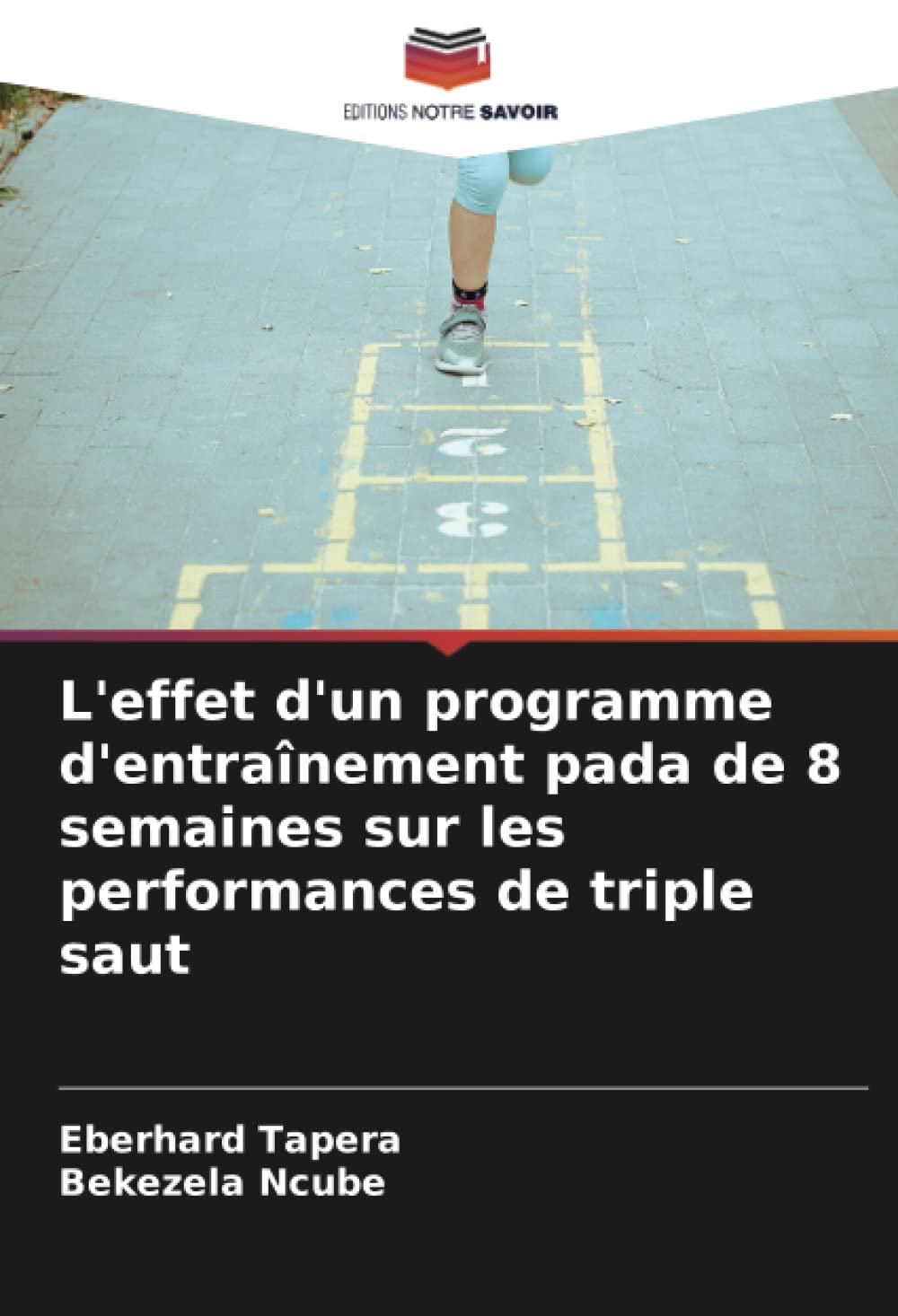 L'effet d'un programme d'entraînement pada de 8 semaines sur les performances de triple saut (French Edition)