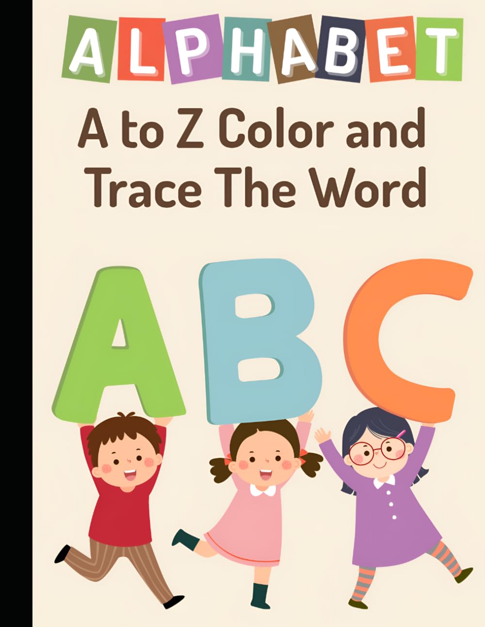 Alphabet A to Z Coloring Worksheet: A to Z Color and Trace the word