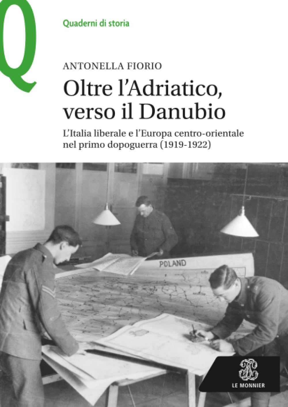 Oltre l’Adriatico, verso il Danubio (Mondadori Education / Quaderni di Storia)