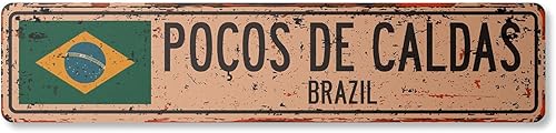 POOOS DE CALDAS Brazil Vintage Plastic Street Sign Brazilian Flag City Country Road Wall Gift  IndoorOutdoor  30" Wide