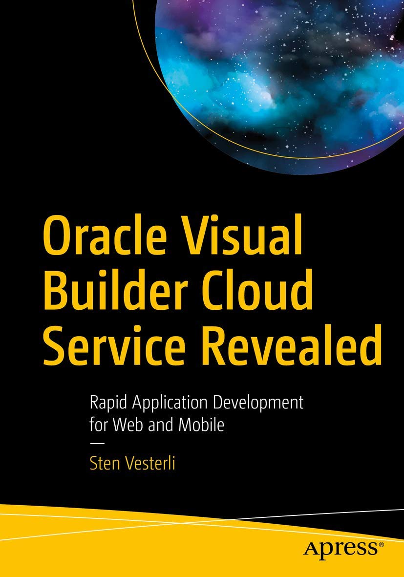 Amazon.com: Oracle Visual Builder Cloud Service Revealed: Rapid ...