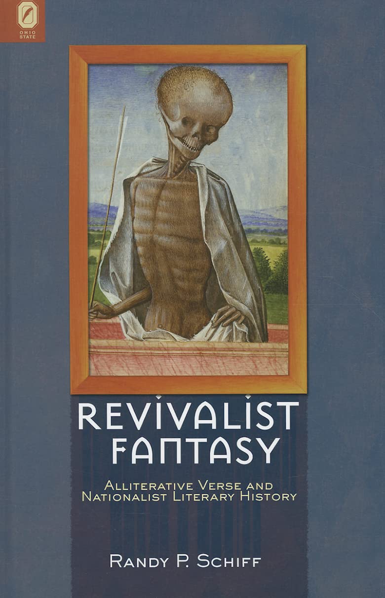 Buy Revivalist Fantasy: Alliterative Verse and Nationalist Literary History (Interventions: New Studies in Medieval Culture) — BookShops.in