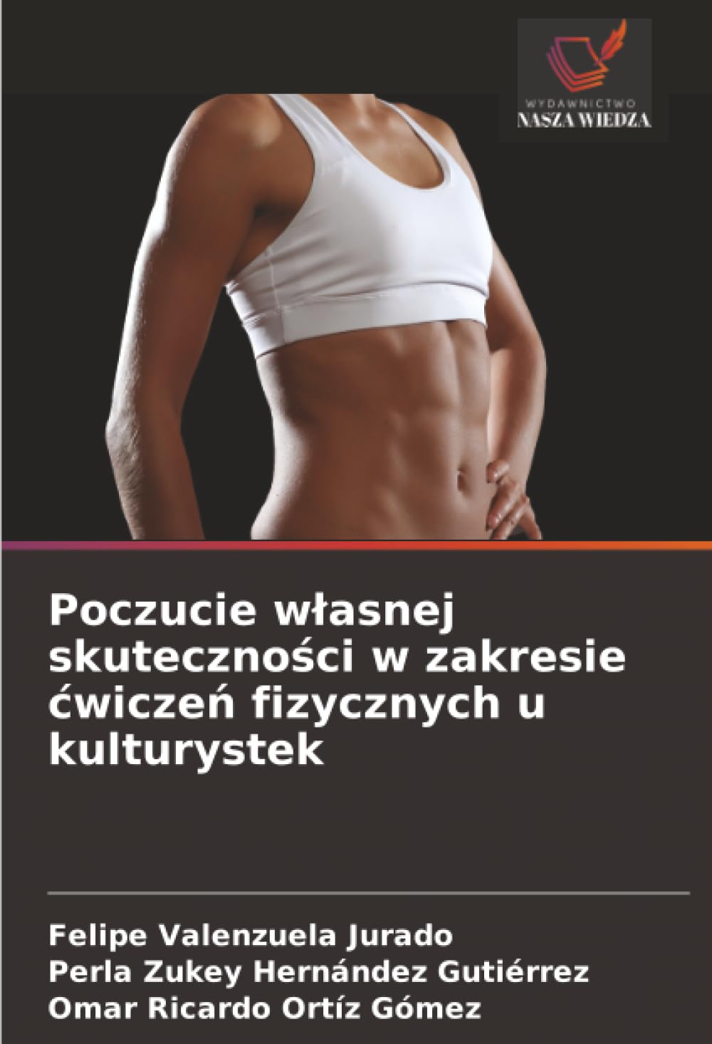 Poczucie własnej skuteczności w zakresie ćwiczeń fizycznych u kulturystek