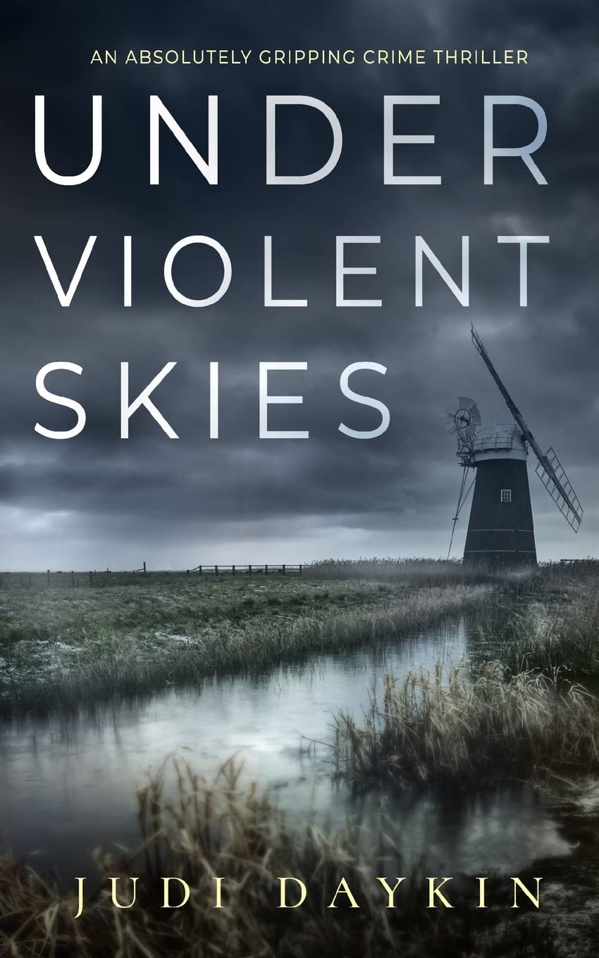 Under Violent Skies an Absolutely Gripping Crime Thriller: 1 (DS Sara Hirst)