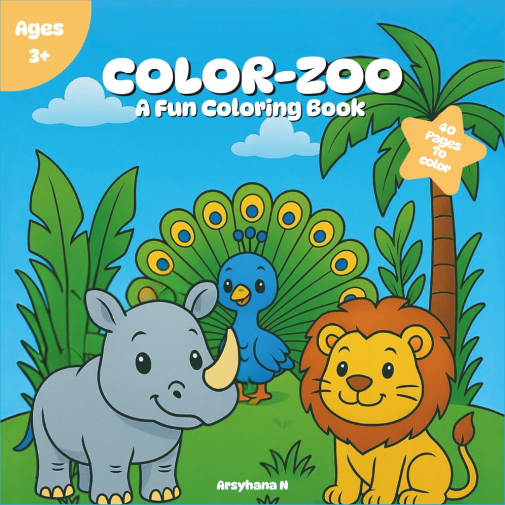 Color-Zoo: A Fun Coloring Book: Animal In Zoo 40 Fun and Easy-to-Color Zoo Animal Illustrations for Kids and Beginners (A Fun Coloring Book For Kids Collection)