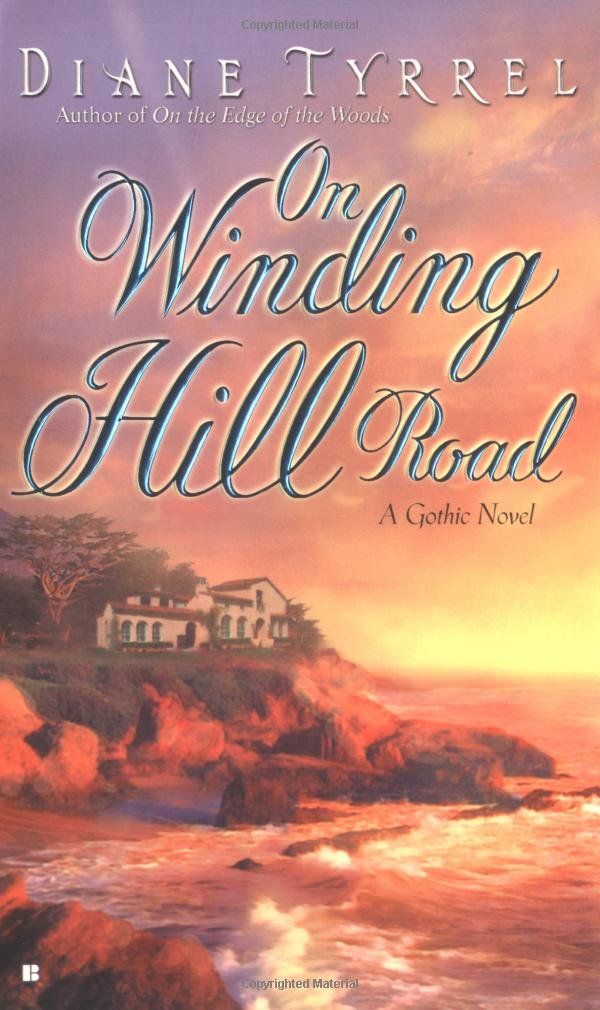 On Winding Hill Road: A Gothic Novel
