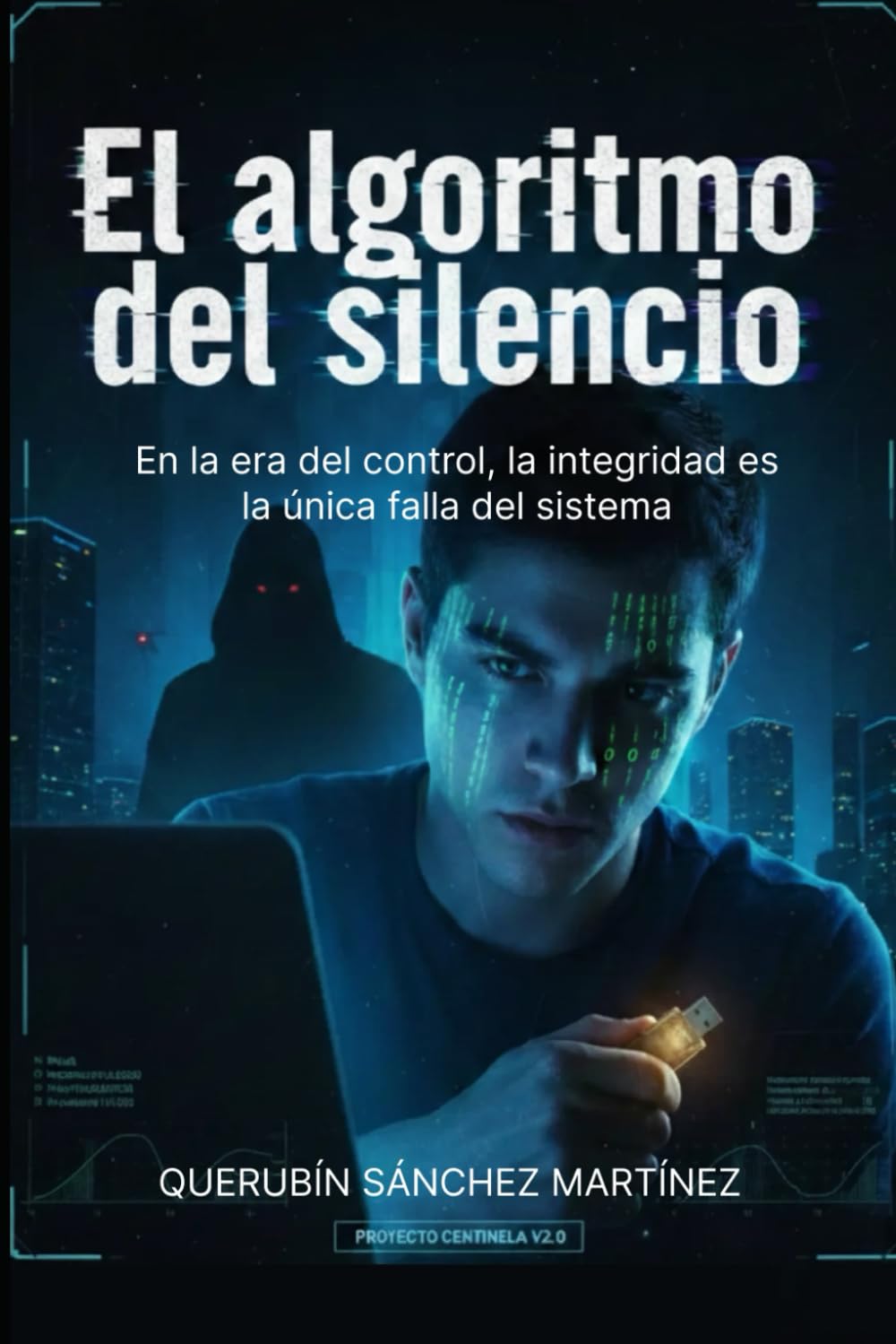 El algoritmo del silencio: En la era del control, la integridad es la única falla del sistema