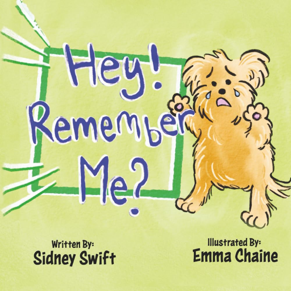 Hey! Remember Me?: Adventures of Jake and George Book 1