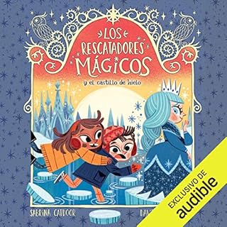 Diseño de la portada del título Los Rescatadores M&aacute;gicos y el castillo de hielo