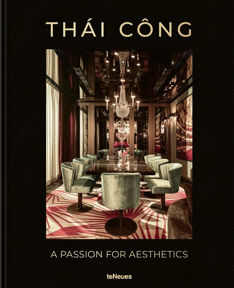 Thรกi Cรดng โ A Passion for Aesthetics