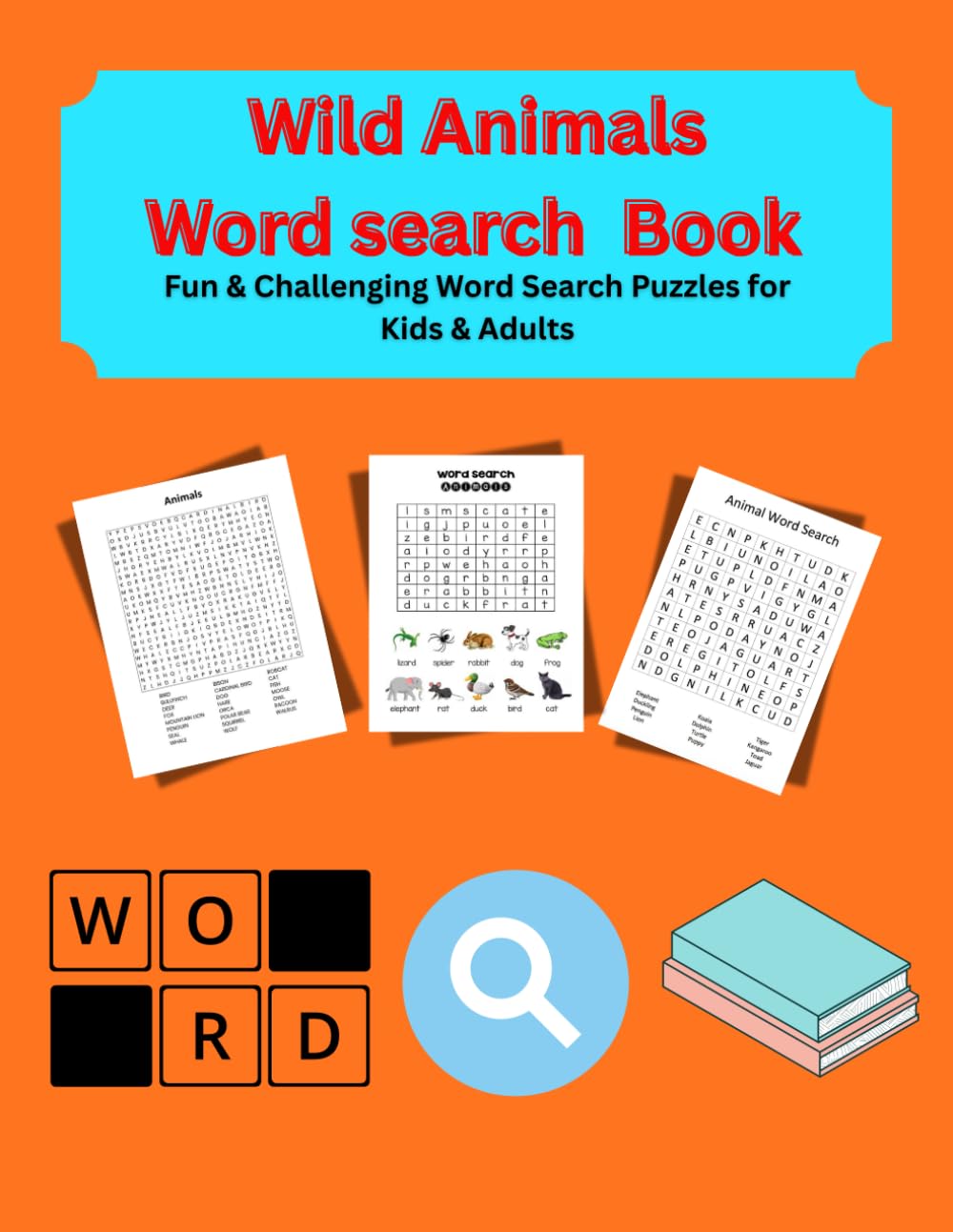 Wild Animals Word search Book: Fun & Challenging Word Search Puzzles for Kids & Adults