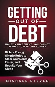 Getting Out Of Debt: Money Management