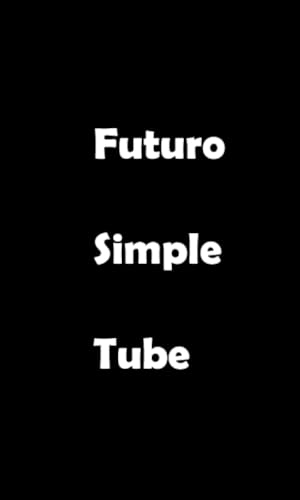 Futuro Simple Tube