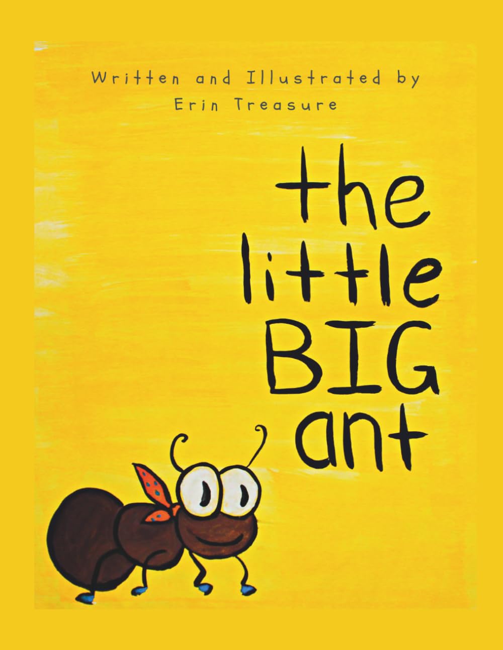 the little BIG ant: A Heart Collection Story (E. Treasure Collections)