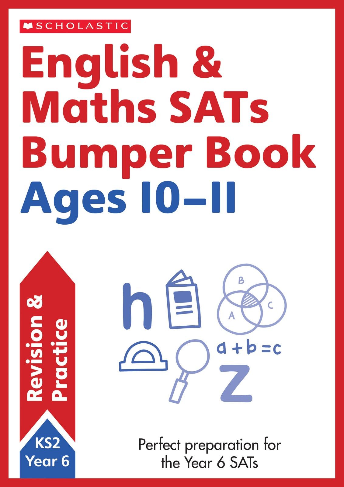 English & Maths Bumper Workbook For Ages 10-11: Endless Summer Learning Fun with 190+ Pages (Revision and Practice)