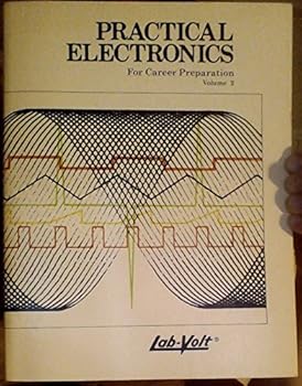 Paperback Practical Electronics for Career Preparation Volume 2 Book