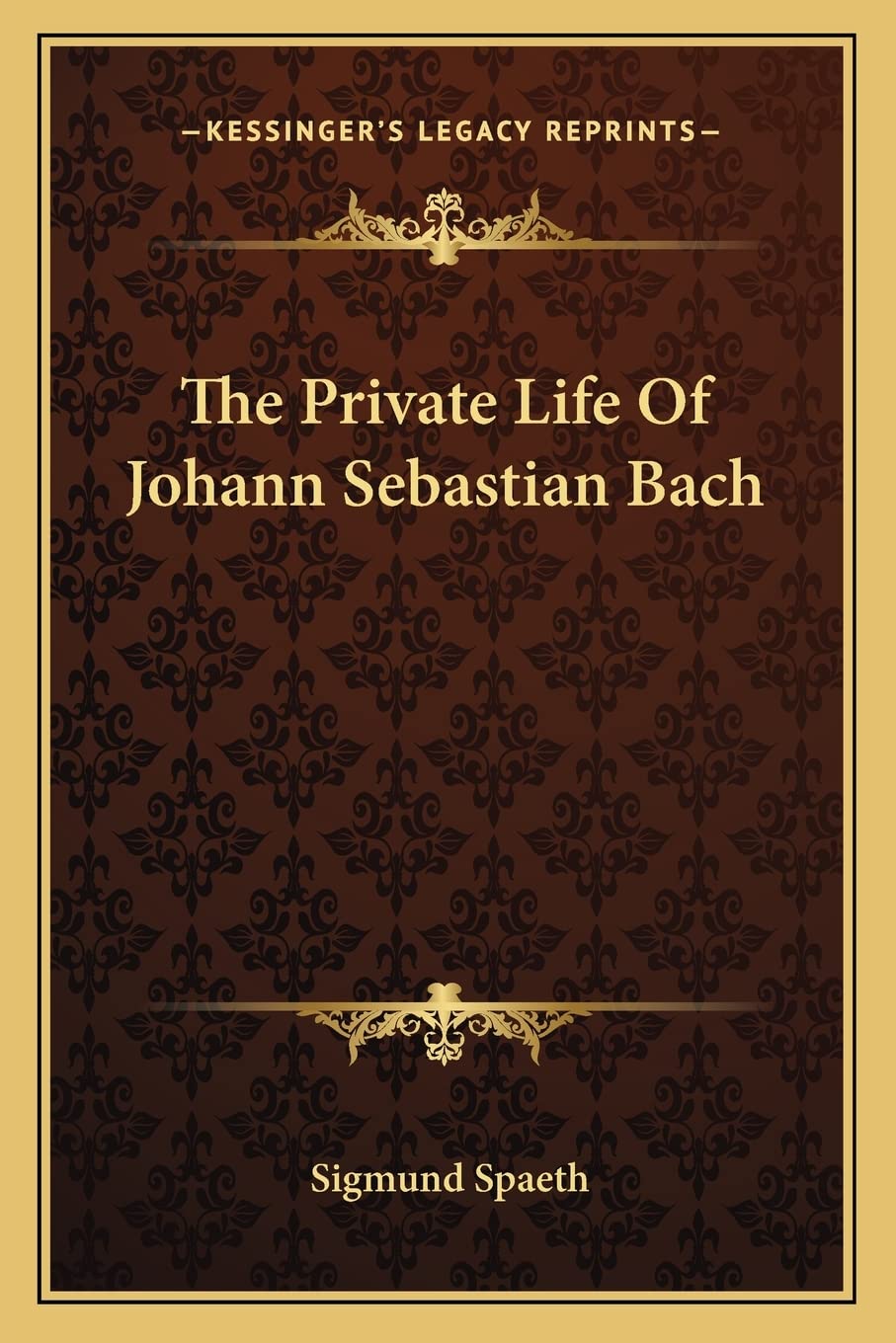 The Private Life of Johann Sebastian Bach