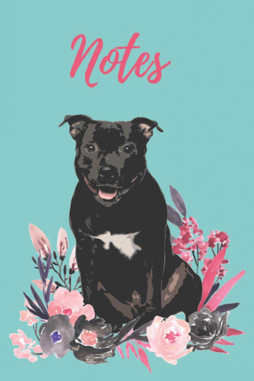 Notes: Cute Staffordshire Bull Terrier Notebook, Black Staffie Medium Lined Exercise Book 9 x 6 inches