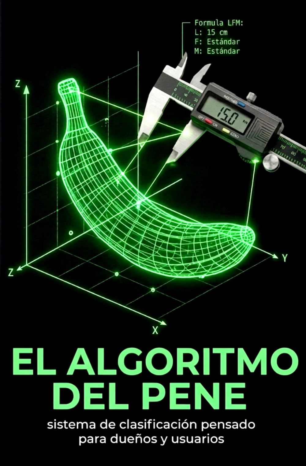 El algoritmo del pene: Un sistema de clasificación pensado para dueños y usuarios