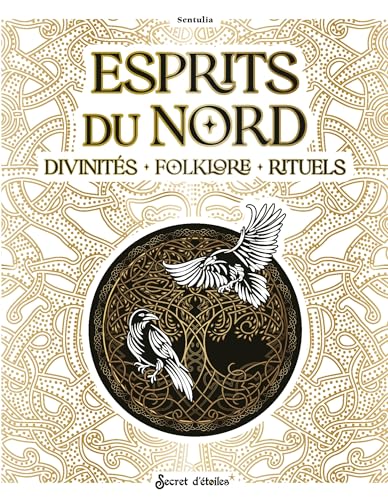 Esprits du Nord. Divinités, folklore, rituels: Divinités, folklore, rituels