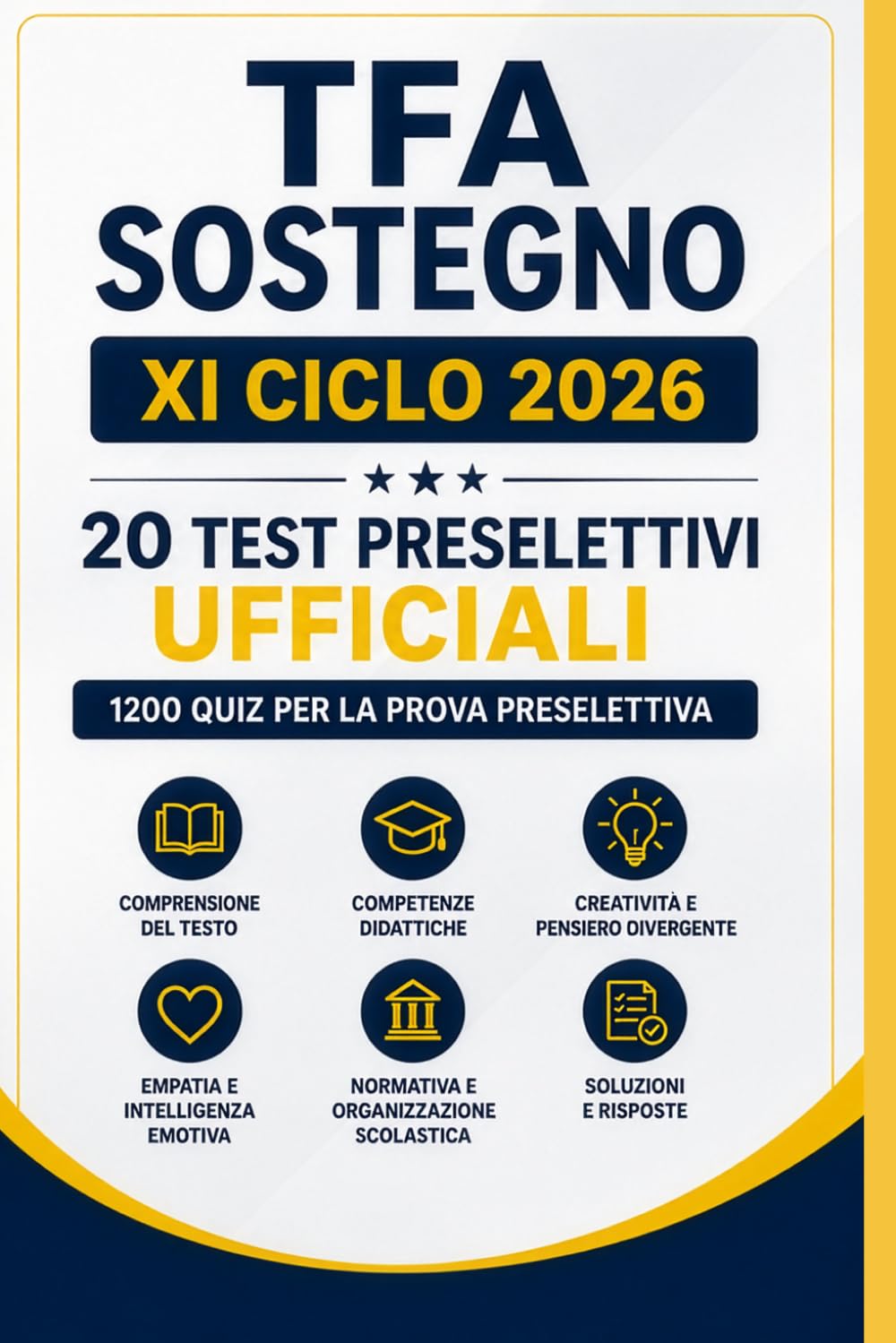 TFA Sostegno 2026: 1200 Quiz ufficiali per la prova preselettiva