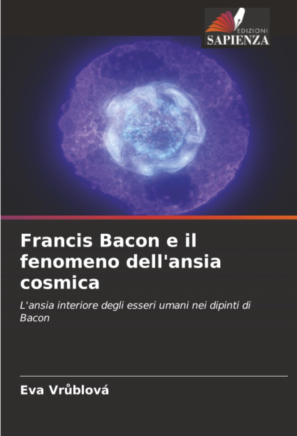 Francis Bacon e il fenomeno dell'ansia cosmica: L'ansia interiore degli esseri umani nei dipinti di Bacon