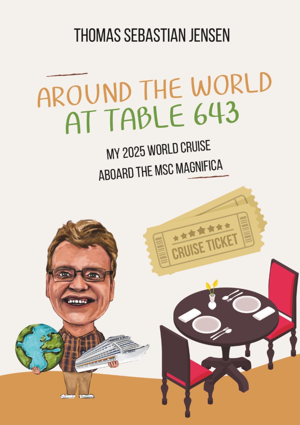 Around the World at Table 643: My 2025 World Cruise aboard the MSC Magnifica