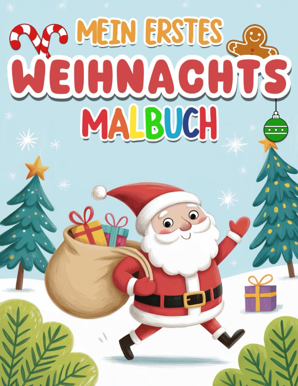 Mein erstes Weihnachtsmalbuch für Kinder ab 3 Jahren: Große, einfache Ausmalbilder für Kleinkinder, Kita & Vorschule – süße Weihnachtsmotive mit Weihnachtsmann, Rentieren, Geschenken & Tieren