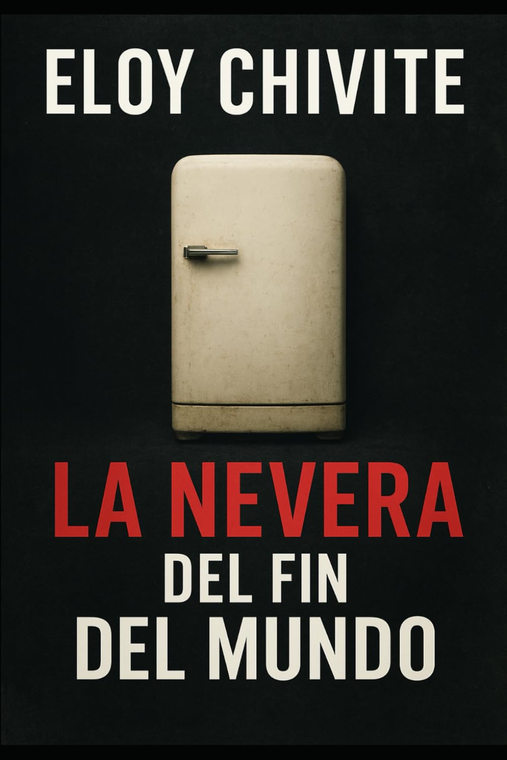 La nevera del fin de Mundo