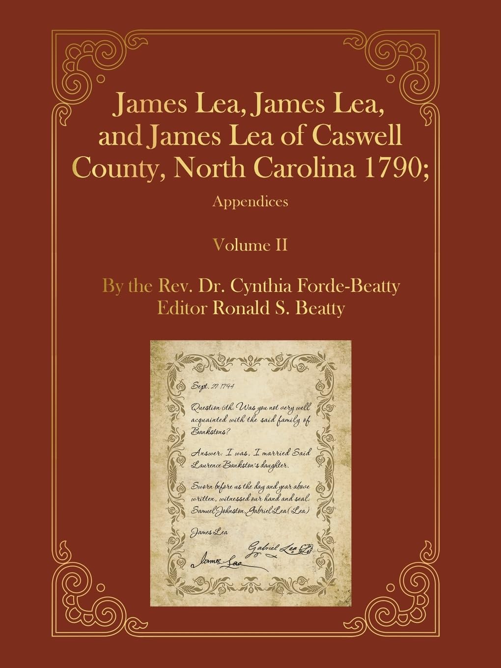 James Lea, James Lea, and James Lea of Caswell County, North Carolina 1790;: Appendices      Paperback – November 20, 2025