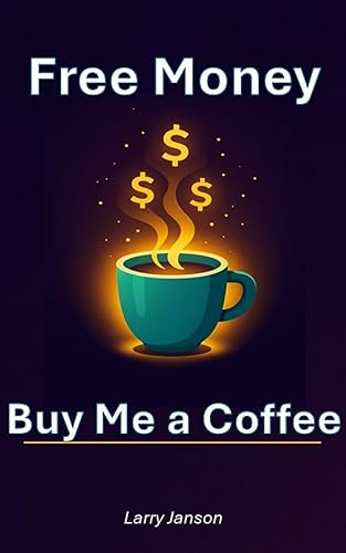 Free Money- Buy Me a Coffee A Zero-Cost Blueprint for Earning Daily Support With Buy Me a Coffee