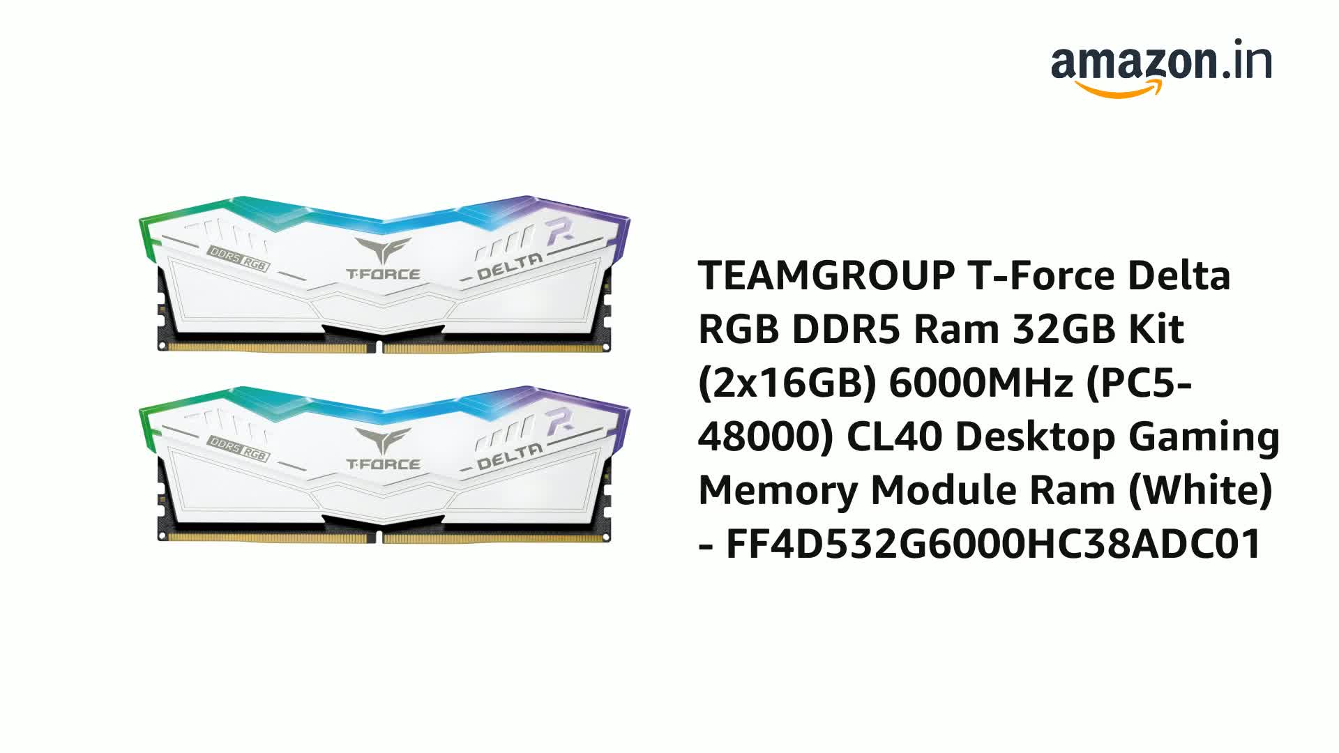 T-FORCE DELTA RGB DDR5 16GBx2 7800MHz 白 Amazon.in: Buy TeamGroup T-Force Delta RGB 2x16GB 7200MHz (7200MT