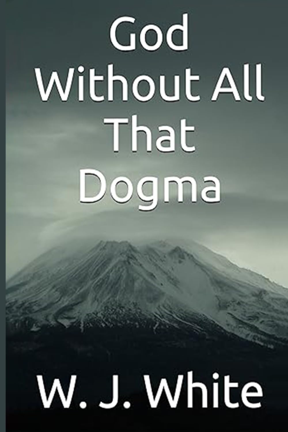 God Without All That Dogma