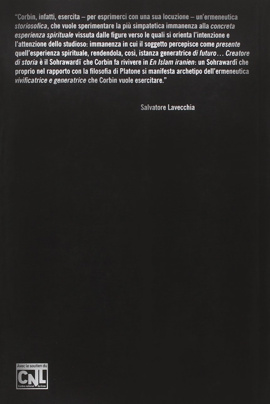 Nell'Islam iranico. Aspetti spirituali e filosofici. Sohrawardi e i platonici di Persia (Vol. 2)