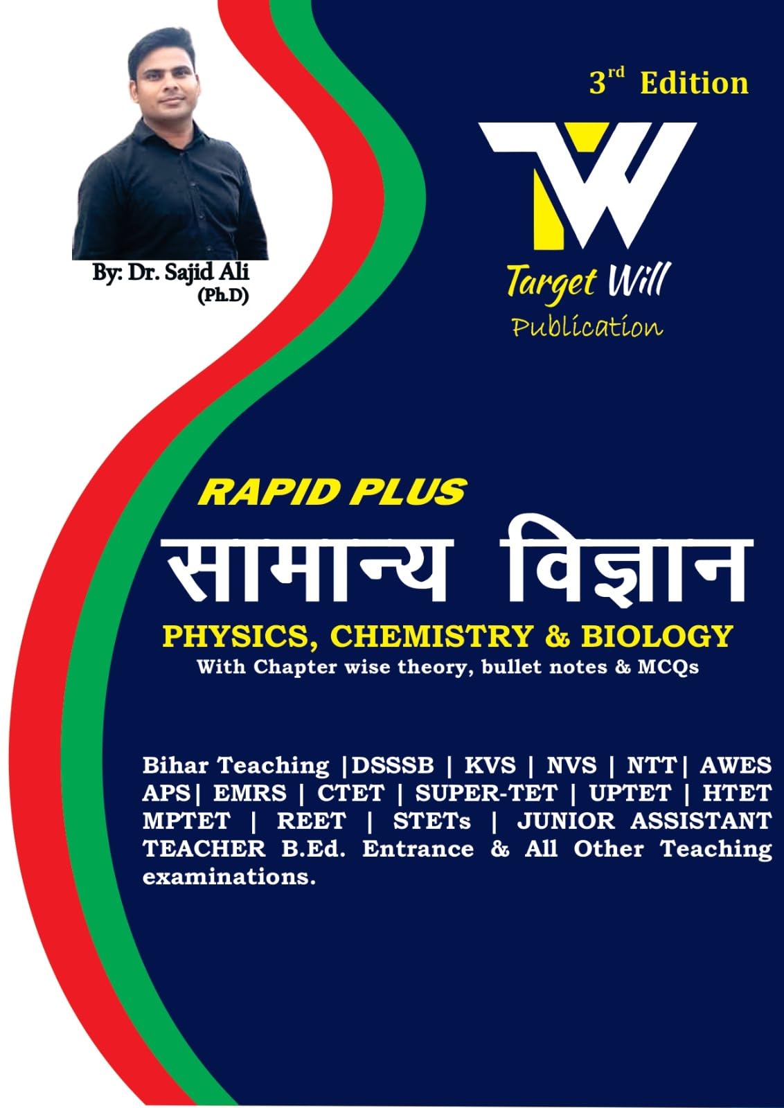 Rapid Plus सामान्य विज्ञान (Hindi Medium) CHAPTER WISE THEORY WITH PRACTICE MCQ SETS for all teaching exams. by Dr. Sajid Ali | Targetwill Publications