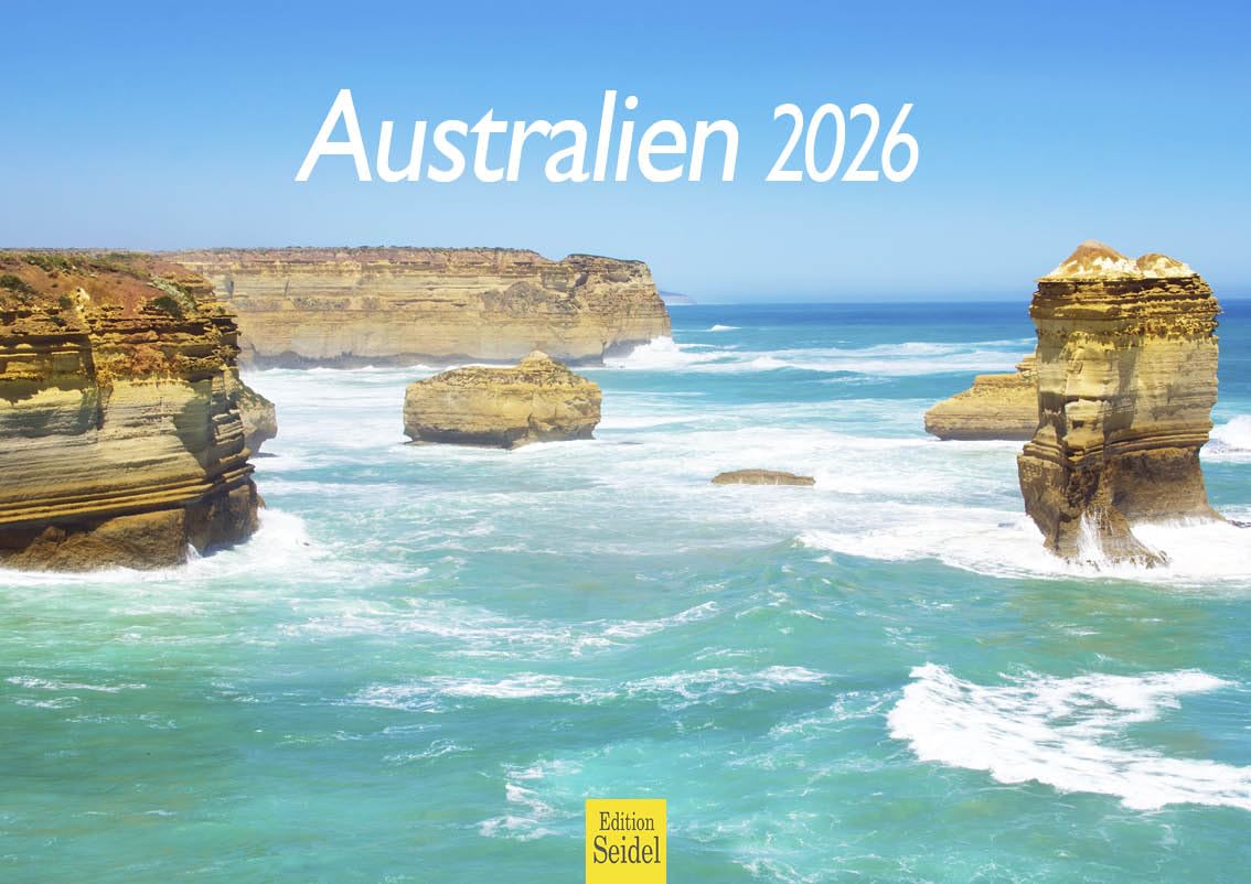 Edition Seidel Premium Kalender Australien 2026 Format DIN A4 Wandkalender Pazifik Sydney Melbourne Tasmanien Nationalpark Uluru Ayers Rock