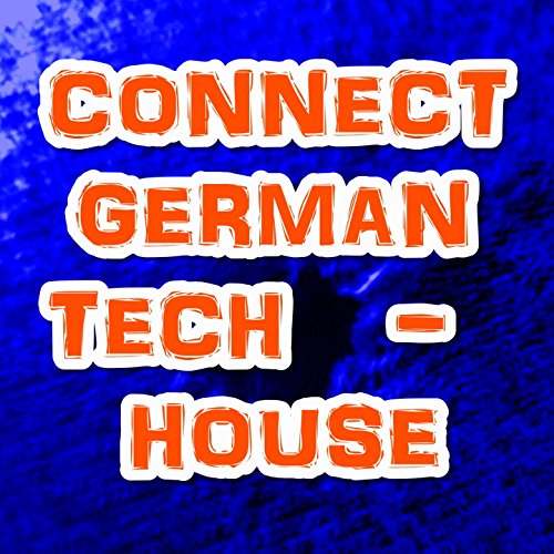 Amazon Music VARIOUS ARTISTSのConnect German Tech House Amazon.co.jp