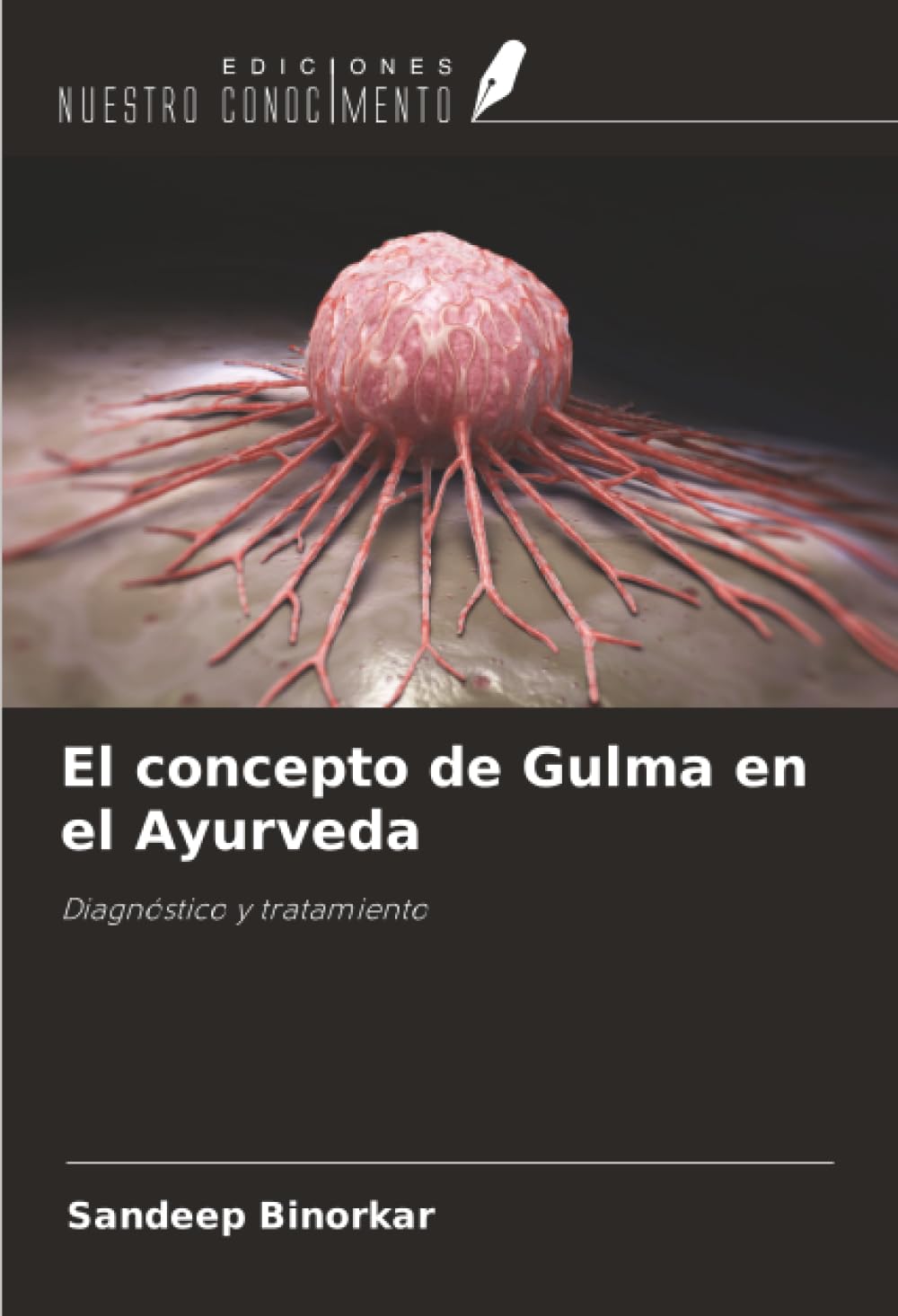 El concepto de Gulma en el Ayurveda: Diagnóstico y tratamiento