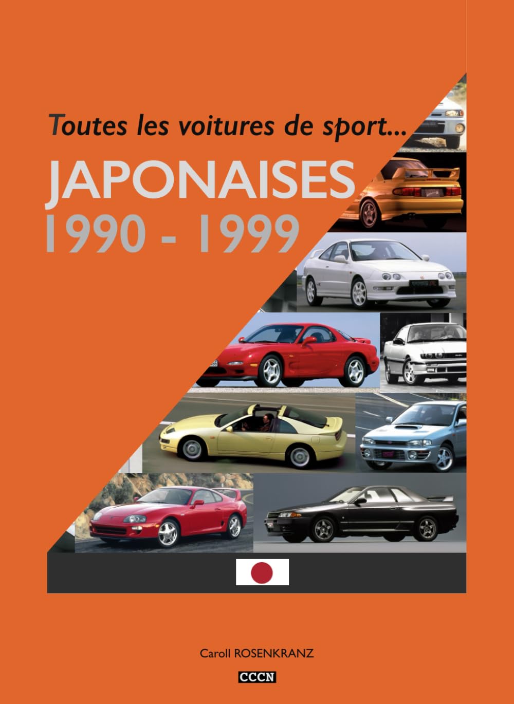 Toutes les voitures de sport japonaises 1990 - 1999