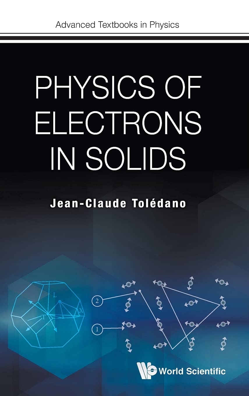 Buy Physics Of Electrons In Solids: 0 (Advanced Textbooks in Physics) — BookShops.in