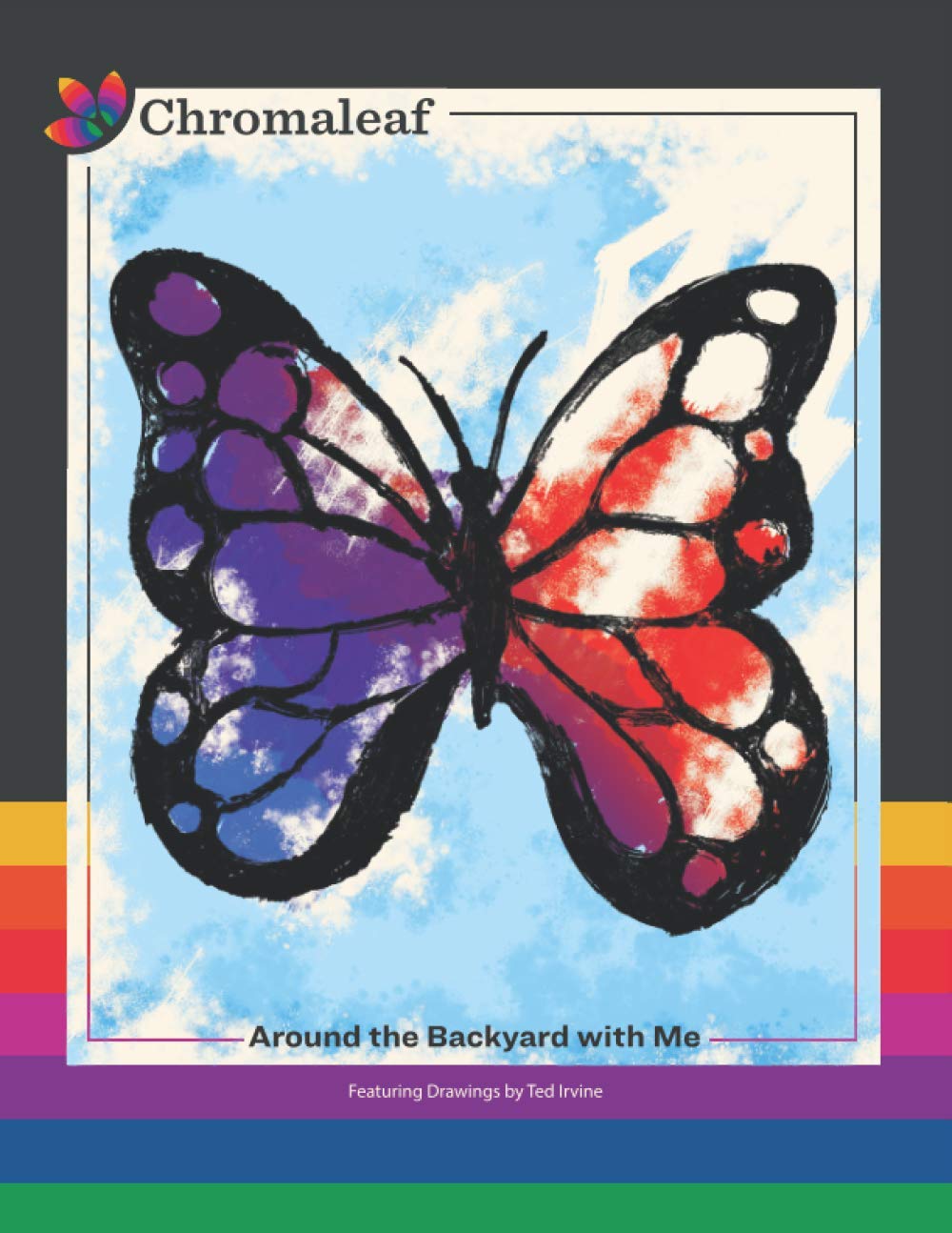 Chromaleaf: Around the Backyard with Me