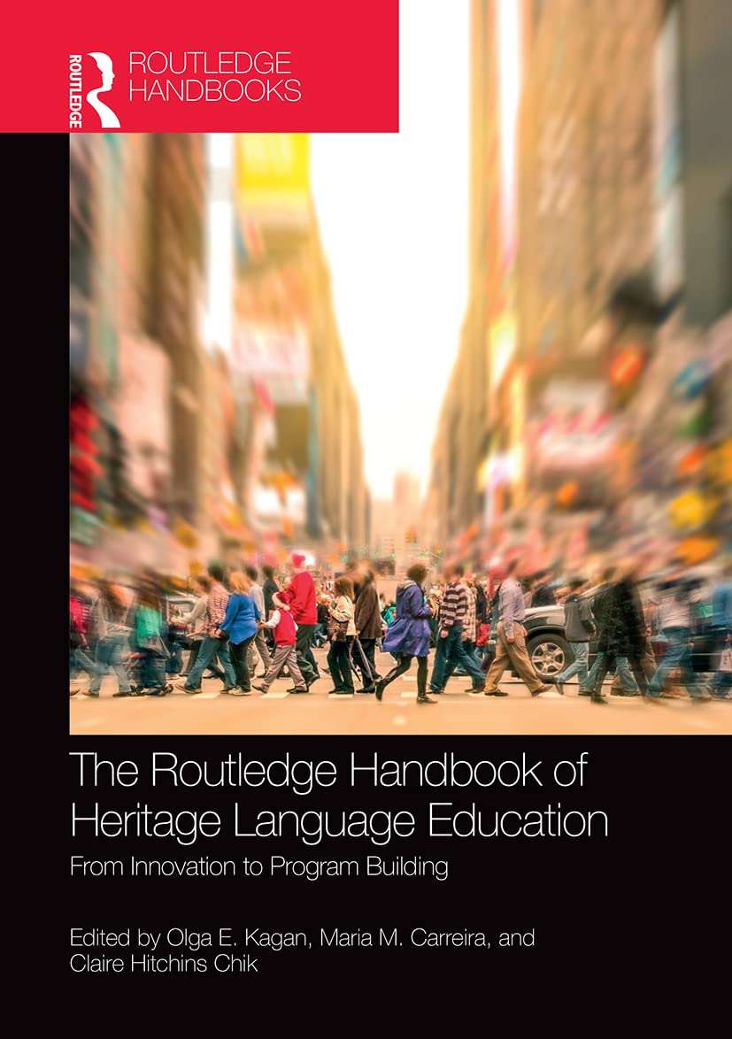 Buy The Routledge Handbook of Heritage Language Education: From ...