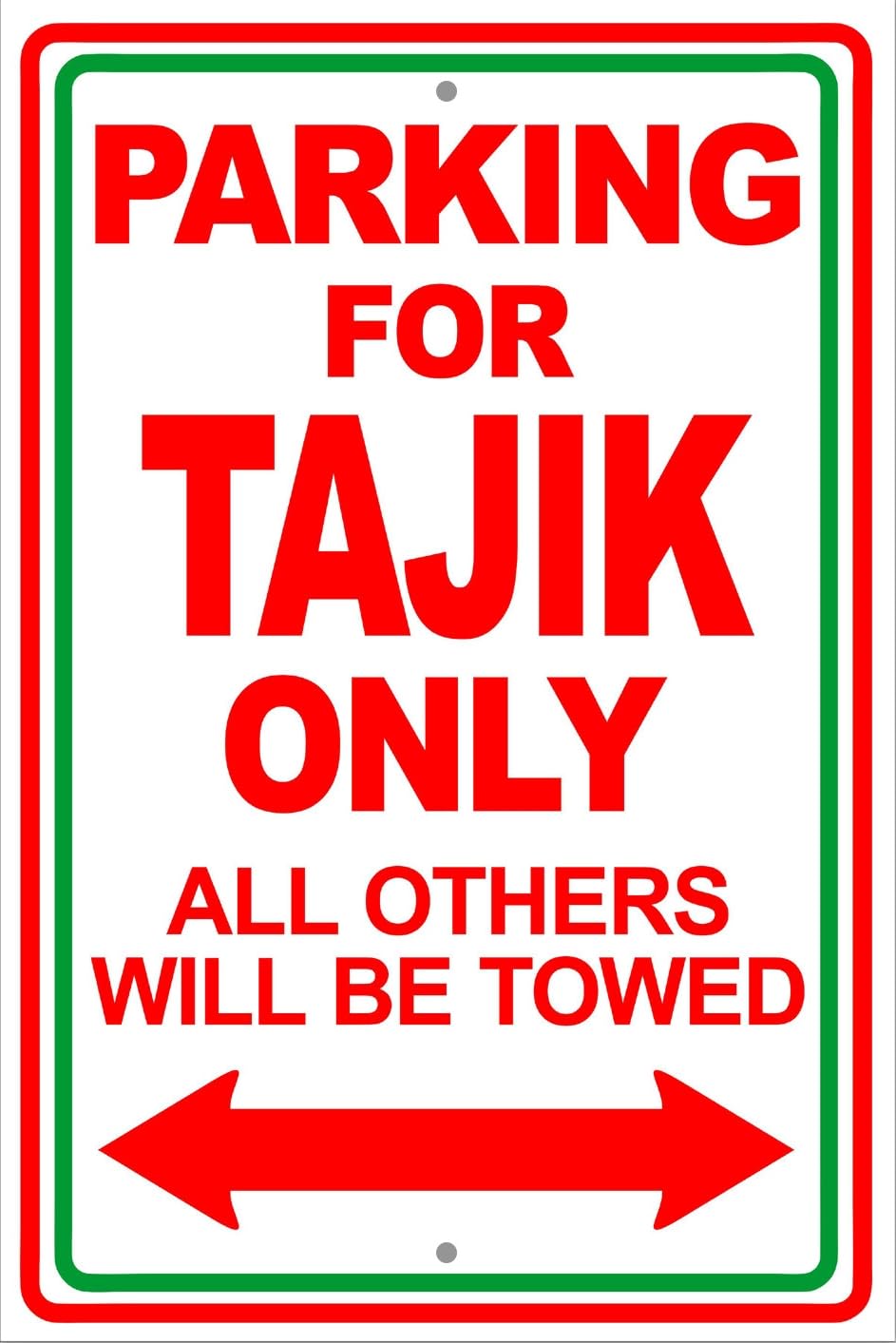 Tajik Parking Only All Others Will Be Towed Parking Metal Sign