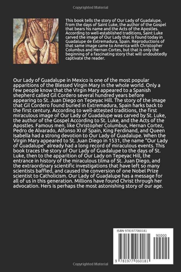 Guadalupe: A River of Light: The Story of Our Lady of Guadalupe From the First Century to Our Days