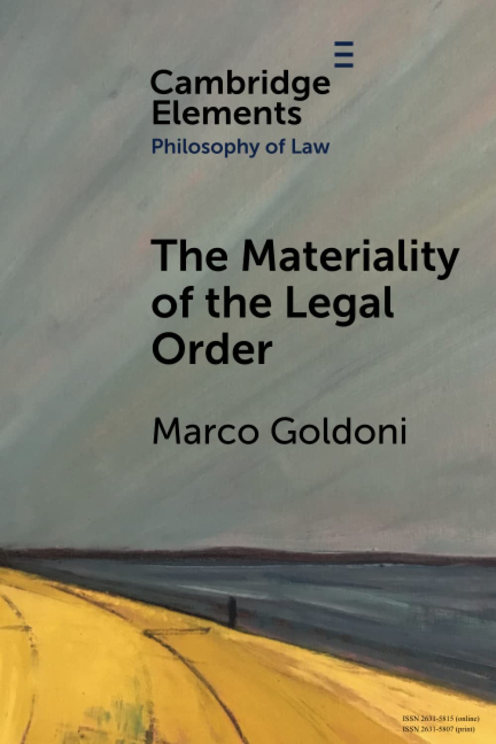The Materiality of the Legal Order (Elements in Philosophy of Law)