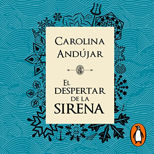 El despertar de la sirena [The Mermaid's Awakening] (Authored by Carolina Andújar) episode artwork